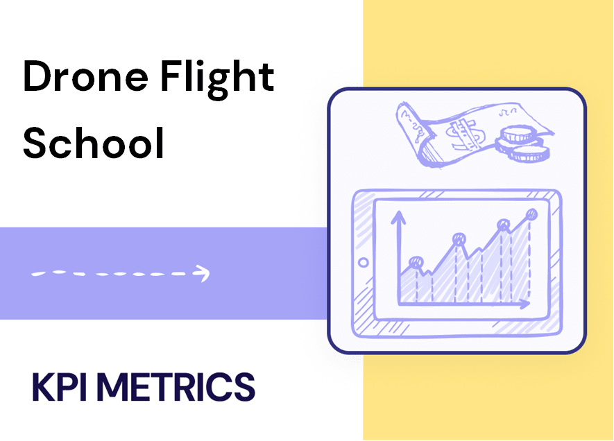 What are core 5 KPIs of Drone Flight School Business?