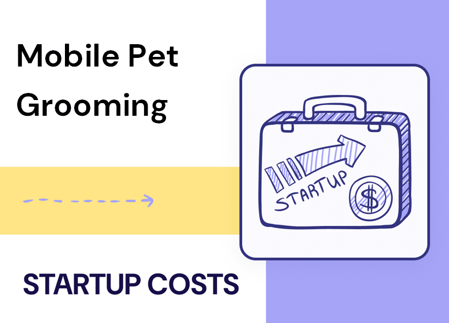 The Smart Start: Launching a Mobile Pet Grooming Business with Strategy ...