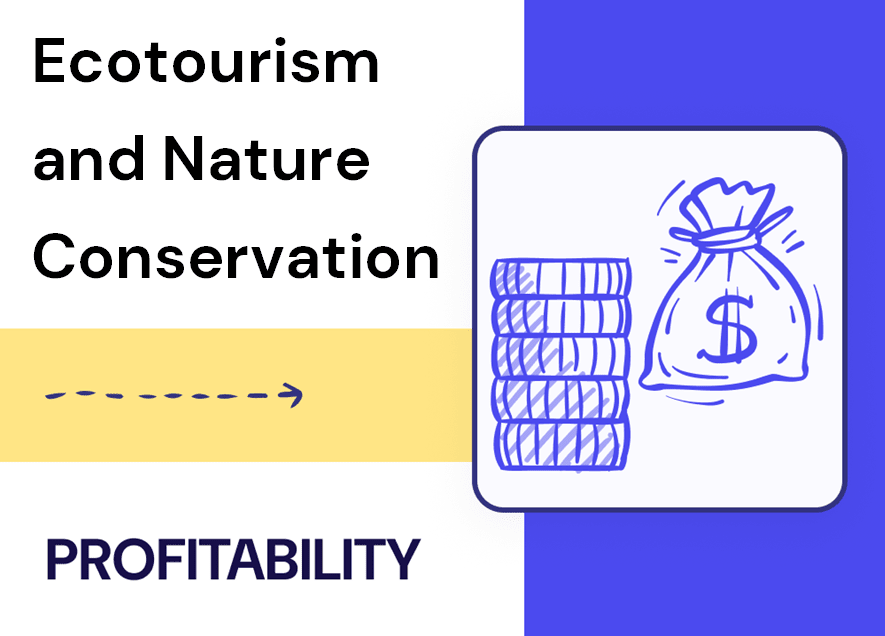 What Are the Top 5 Strategies to Maximize Profitability for Ecotourism ...
