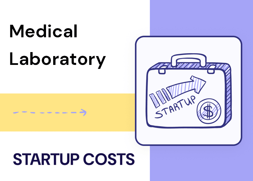 What are Startup Costs for Medical Laboratory?